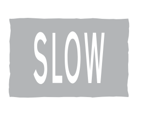 slow sign on the road